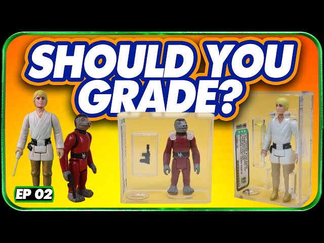 What Is Action Figure Grading And How Does It Work? EP 02