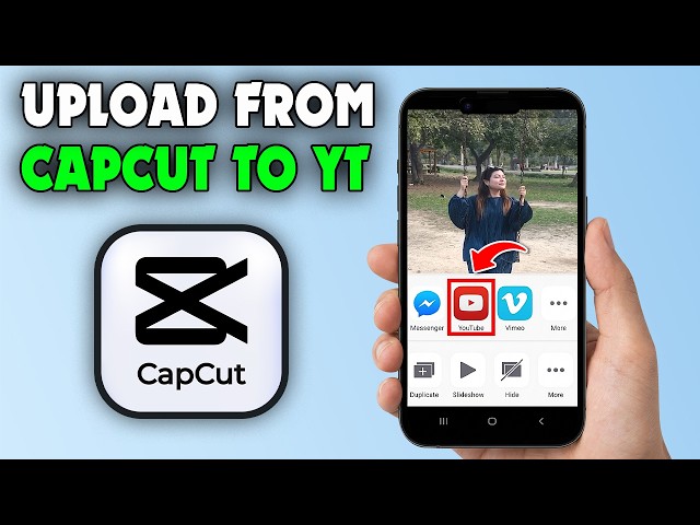How To Upload Video From CapCut To YouTube - Full Guide
