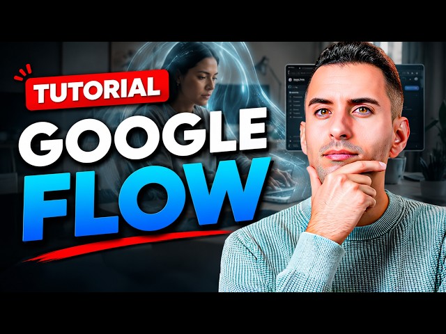 Cómo utilizar Google Flow (tutorial paso a paso)