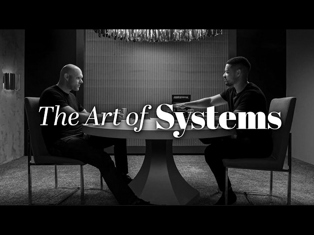 The Art of Systems | James Clear