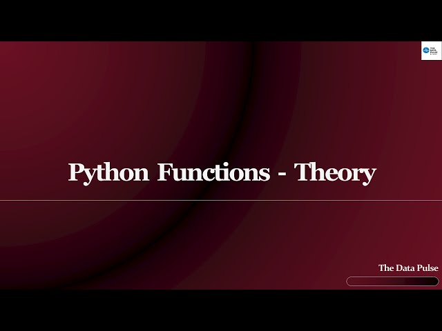 Python Functions-Theory [Series 1 Episode 5.4]