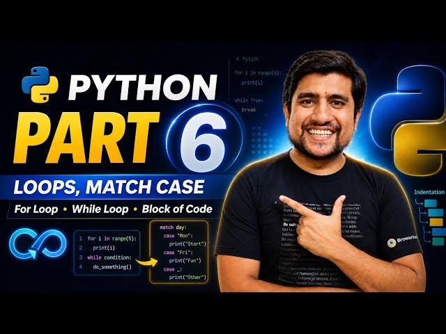 Python for Beginners | For Loop, While Loop & Match Case | Part 6