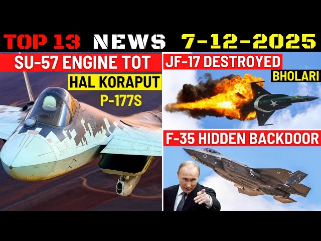Indian Defence Updates : Russia Clears Su-57 Engine ToT,JF-17 Shot Down,F-35A Backdoor,40000 LMG