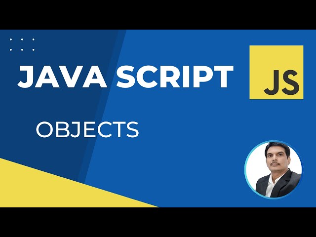 Part 9- Working with Objects in JavaScript