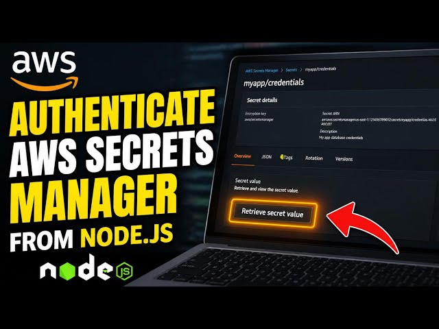 How to authenticate with AWS Secrets Manager from Node.js - Detailed Guide