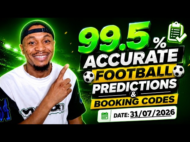 FOOTBALL BETTING TIPS & PREDICTIONS TODAY 31/07/2026 | SAFE PICKS FOR SUNDAY #footballpredictions