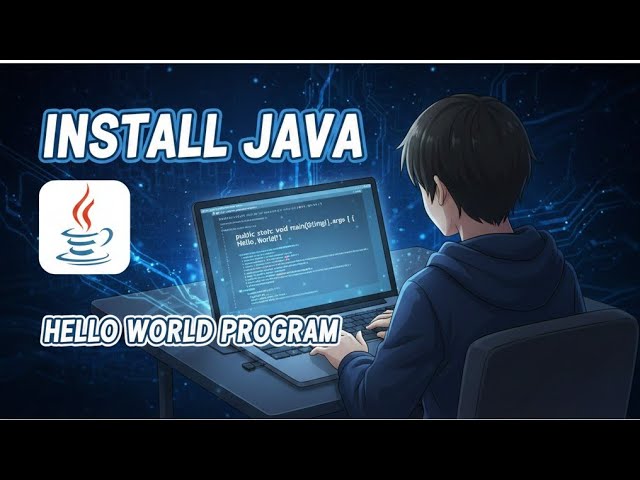 Java Course | Install and setup java & first program
