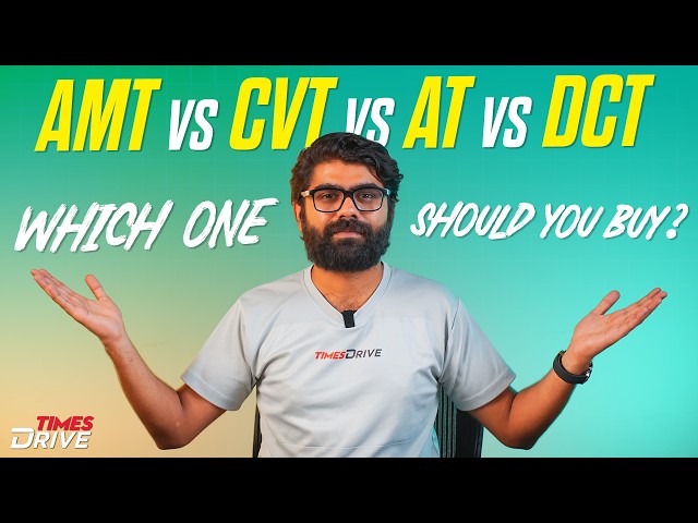 AMT vs CVT vs DCT vs Torque Converter - Don't Buy a Car Without Watching This! | Times Drive