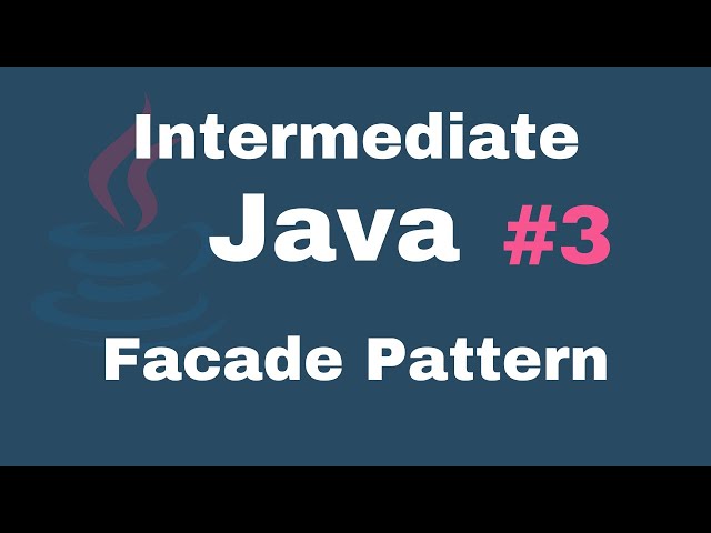 Java Intermediate Tutorials #3 - Facade Pattern
