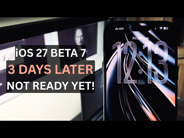 iOS 27 Beta 7 Review After 3 Days | Battery Life, Performance & 2 Big Problems!
