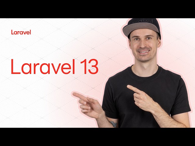 What's New in Laravel 13: Vector Search, PHP Attributes, JSON:API Resources & More