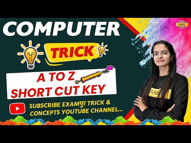 Examपुर Tricks And Concepts || Computer Tricks || By Preeti Ma'am || A TO Z SHORT CUT KEY