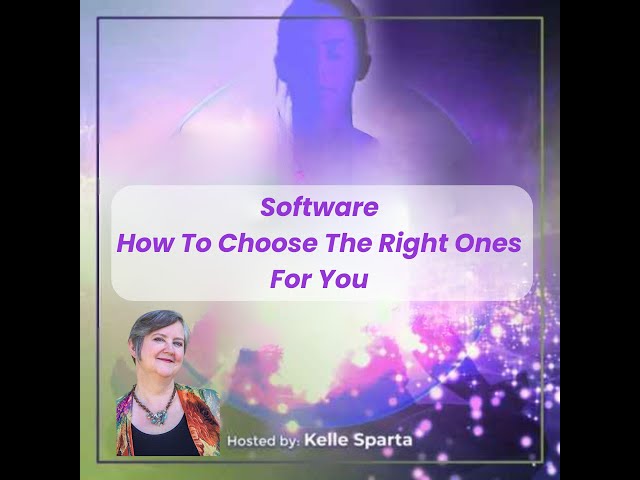 Software   How To Choose The Right Ones For You