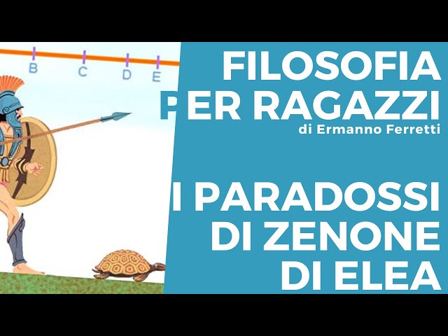 I paradossi di Zenone di Elea [Filosofia per ragazzi 8]