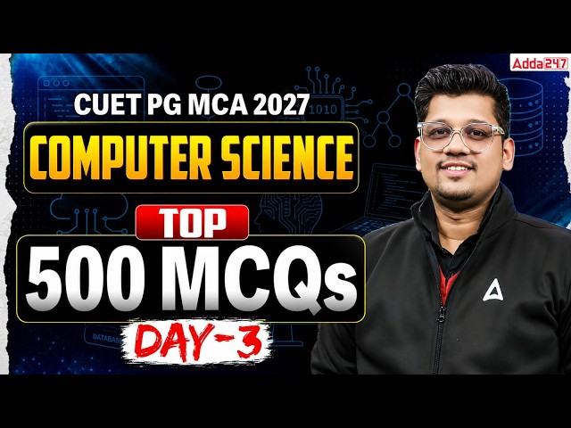 Top 500 Computer Science MCQs | CUET PG 2027 MCA Preparation