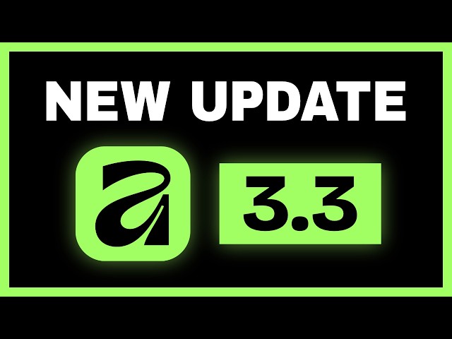 New Affinity Update | Biggest Changes in Version 3.3