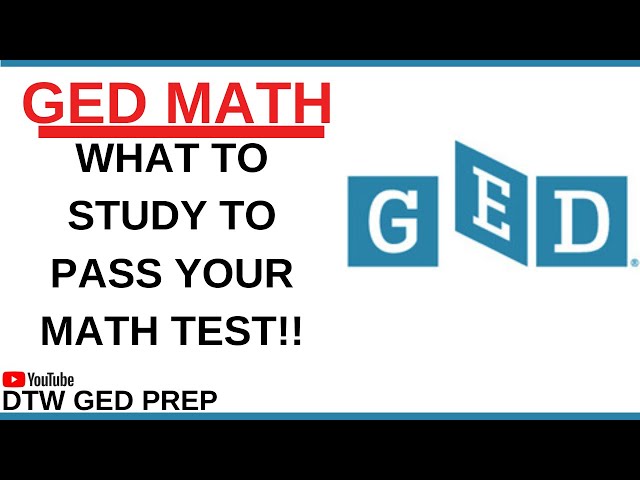 GED Math Test 2023 - What to Study to Pass Your Math Test!