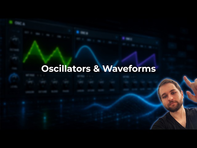 Serum 2 Course | Lesson 1: Oscillators & Waveforms