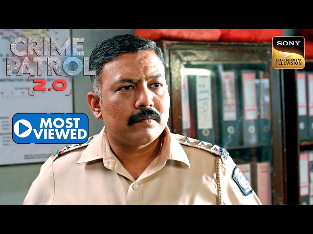 Wife का Affair और Husband की मौत का क्या है Connection? | Crime Patrol 2.0 | Most Viewed