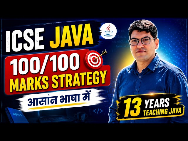 ICSE Java 100/100 Marks Strategy (Part-I) | Class 10 Computer Applications | Board Exam 2027