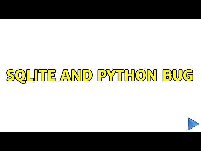 SQLite and Python bug