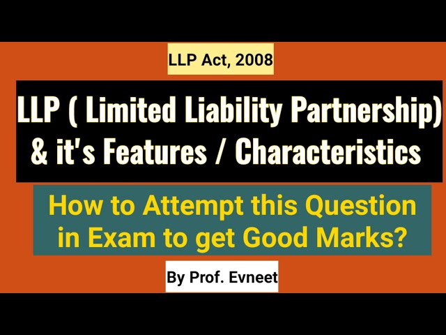 Limited Liability Partnership | LLP Act, 2008| Features of LLP | CA Foundation| Characteristics