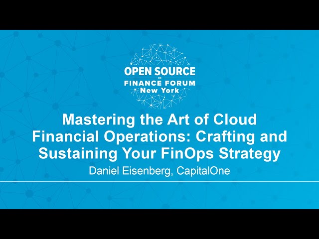 Mastering the Art of FinOps: Crafting and Sustaining Your FinOps Strategy - Daniel Eisenberg