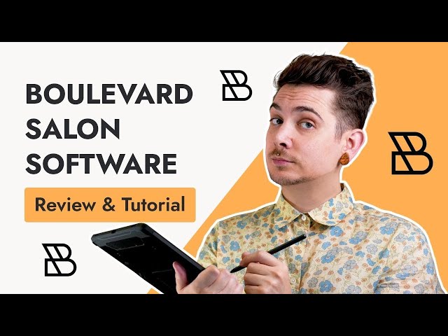 Boulevard Salon Software Review & Tutorial: Is it worth the money?