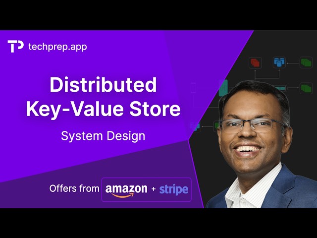 Distributed Key-Value Store: System Design Interview (Stripe & Amazon Offers)