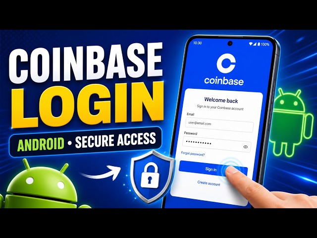 How to login to Coinbase on Android - Secure Access