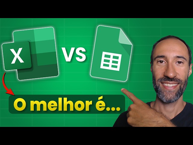 Microsoft Excel vs Google Planilhas: Qual é o MELHOR pra VOCÊ?