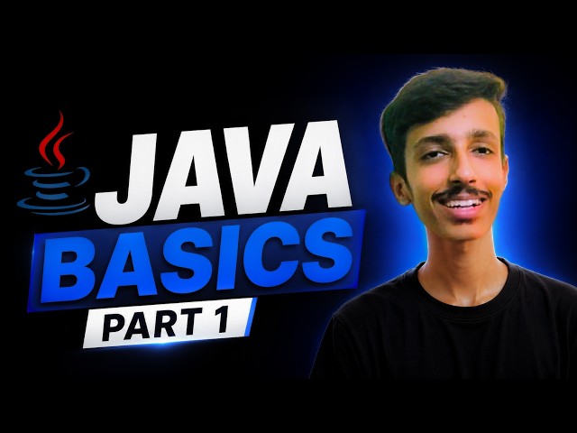 Java Basics for DSA: The Ultimate One Shot (Part 1)