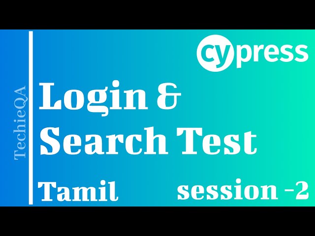 Cypress in Tamil - Session 2 | Play with basic scripting | Cypress automation in Tamil