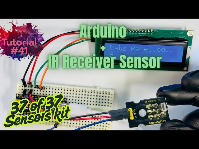 Arduino Tutorial #41: How to use IR Receiver Sensor with Arduino,(37 of  37 Sensor Kit)#arduino