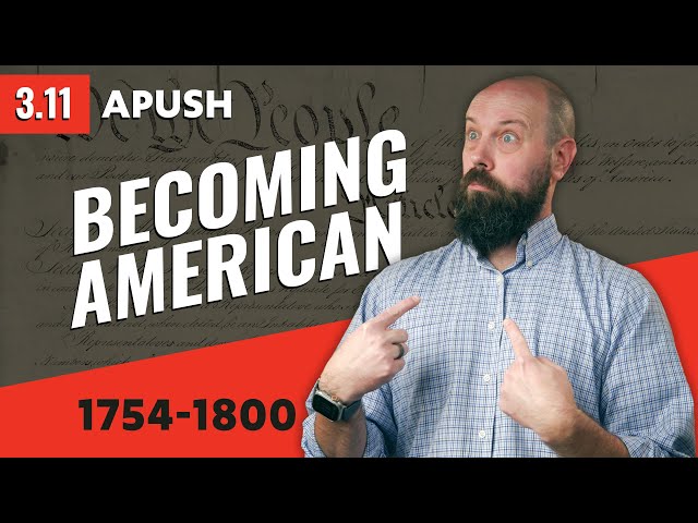 Developing an AMERICAN Identity [APUSH Review]