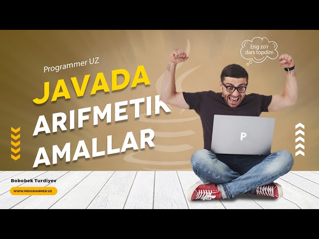 Arifmetik amallar - Java dasturlash tili - Java darslari