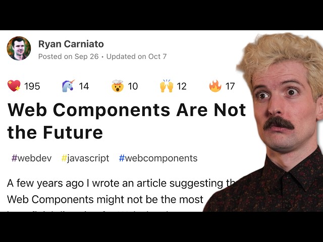 Why Everyone Hates Web Components
