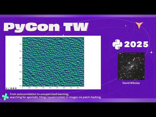 From autocorrelation to unsupervised learning; searching for aperiodic tilings - PyCon Taiwan 2025