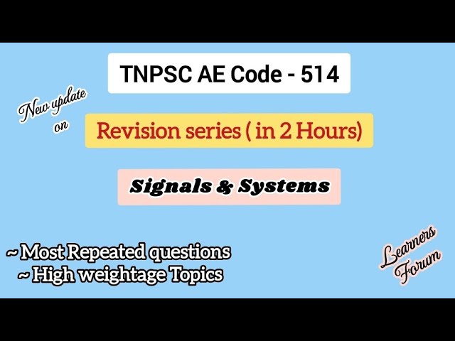 TNPSC AE Code 514 | Signals & Systems | 2 Hours Revision | Most Repeated & High Weightage Topics
