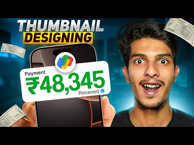 How i Make ₹48,345/mo From Thumbnail Designing | FULL GUIDE