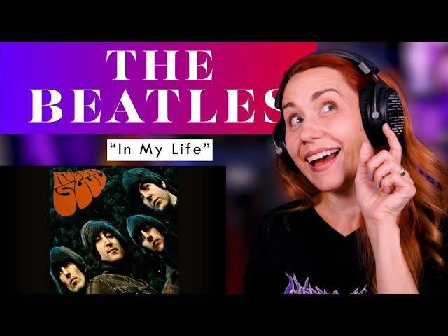 This Track Makes Me Think "What Am I Missing?" Vocal ANALYSIS of The Beatles "In My Life"