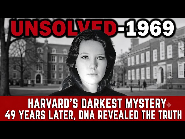 MASSACHUSETTS 1969 Cold Case Solved After 49 Years — Harvard's Darkest Mystery