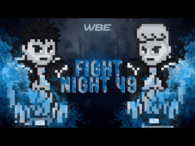 WBE FIGHT NIGHT 49 - KITOL COVAK X JESIAH HIRTLEY 