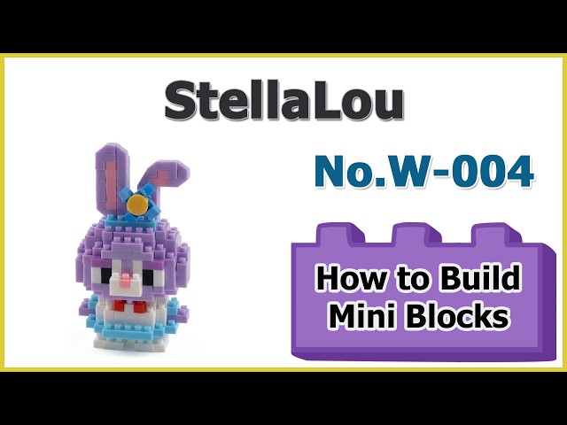 How to Build StellaLou W-004 Blocks (2026-09 Different Version) Instructions Specifications