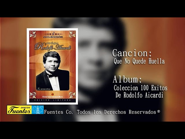 Que No Quede Huella - Rodolfo Aicardi y su Típica RA7 (Audio) | Discos Fuentes