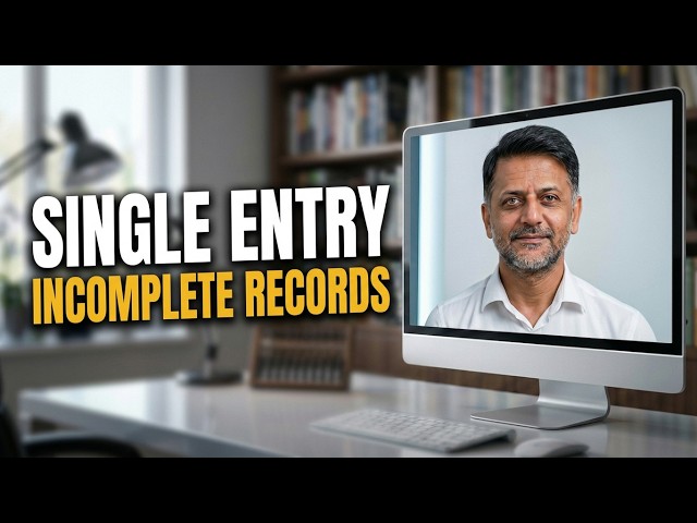 Accounts from Incomplete Records | Single Entry System | Chapter Introduction | general