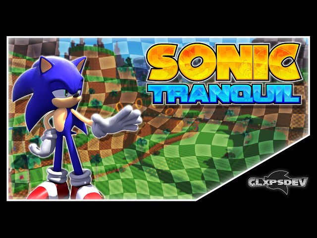 Sonic Tranquil - Tech Demo Trailer