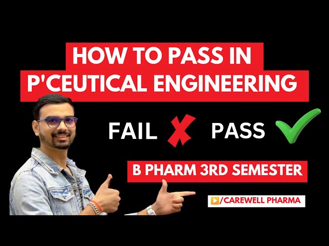 How to Pass in Pharmaceutical Engineering || B Pharmacy 3rd semester || Carewell Pharma