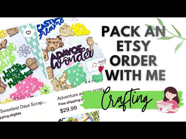 PACK AN ETSY ORDER WITH ME | Satisfying Small Business Packaging + Scrapbook Goodies