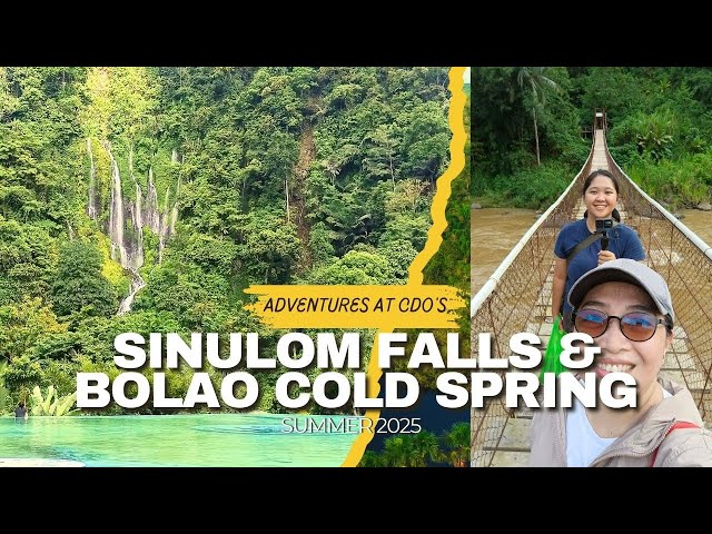 Sinulom Falls & Bolao Cold Spring Adventure in Cagayan de Oro City | Summer 2025